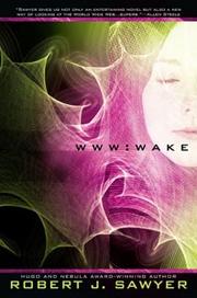 Front cover of WWW by Robert J. Sawyer
