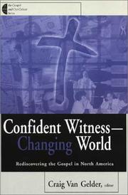 Front cover of Confident Witness--Changing World by Craig Van Gelder