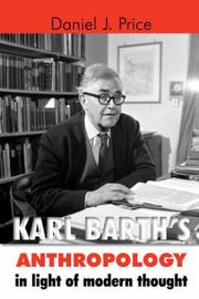 Front cover of Karl Barth's Anthropology in Light of Modern Thought by Daniel, J. Price
