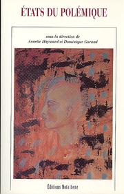 Front cover of États du polémique by Dominique Garand
