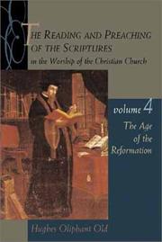 Front cover of The Reading and Preaching of the Scriptures in the Worship of the Christian Church by Hughes Oliphant Old