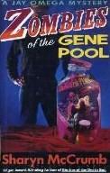 Front cover of Zombies of the gene pool by Sharyn McCrumb