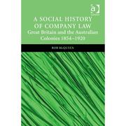 Front cover of A social history of company law by Rob McQueen