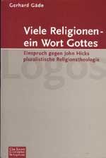 Cover of Viele Religionen--ein Wort Gottes by Gerhard Gäde