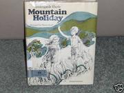 Cover of Mountain holiday by Irmengarde Eberle