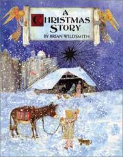 Cover of A Christmas Story by Brian Wildsmith