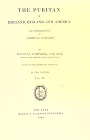 Front cover of The Puritan in Holland, England, and America by Campbell, Douglas
