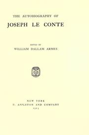 Front cover of The autobiography of Joseph Le Conte by Joseph Le Conte