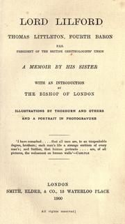 Front cover of Lord Lilford Thomas Littleton, fourth baron F. Z. S. president of the British ornithologists' union by Caroline Mary Powys Drewitt