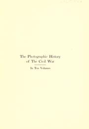Cover of The Photographic History of the Civil War in Ten Volumes, Volume 1 by Francis Trevelyan Miller