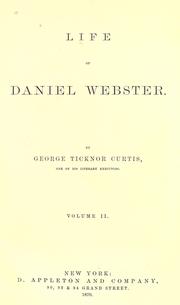 Front cover of Life of Daniel Webster by George Ticknor Curtis