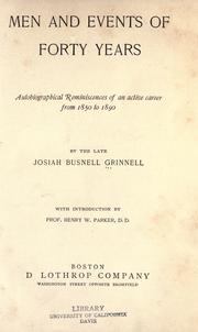 Front cover of Men and events of forty years by Josiah Bushnell Grinnell