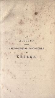 Front cover of An account of the astronomical discoveries of Kepler by Small, Robert.