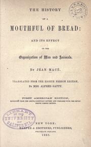 Cover of The history of a mouthful of bread by Jean Macé