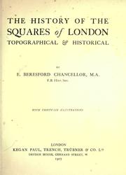 Cover of The history of the squares of London, topographical & historical by E. Beresford Chancellor