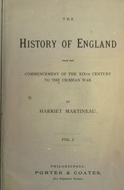 Front cover of The history of England from the commencement of the 19th century to the Crimean War by Harriet Martineau