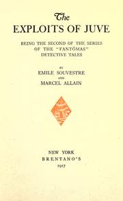 Front cover of The exploits of Juve by Pierre Souvestre