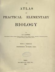 Front cover of An atlas of practical elementary biology by George Bond Howes