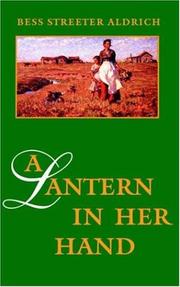 Cover of A lantern in her hand by Bess Streeter Aldrich