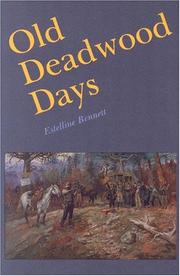 Cover of Old Deadwood days by Estelline Bennett