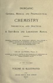 Front cover of Inorganic general, medical and pharmaceutical chemistry, theoretical and practical by Oscar Oldberg