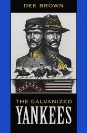 Cover of The Galvanized Yankees by Dee Alexander Brown