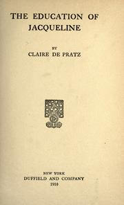 Front cover of The education of Jacqueline by C. de Pratz
