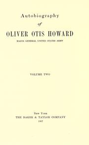Cover of Autobiography of Oliver Otis Howard by Oliver Otis Howard