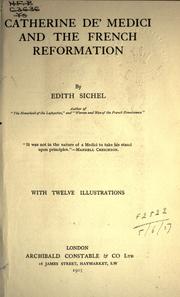 Cover of Catherine de' Medici and the French reformation by Edith Helen Sichel