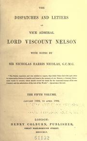 Front cover of The dispatches and letters of Vice Admiral Lord Viscount Nelson by Nelson, Horatio Nelson Viscount