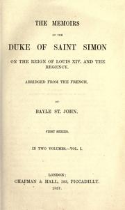 Cover of The memoirs of the Duke of Saint-Simon on the reign of Louis XIV.  and the regency by Saint-Simon, Louis de Rouvroy duc de