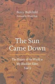 Cover of The Sun Came Down by Percy Bullchild
