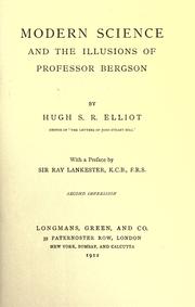 Cover of Modern Science and the Illusions of Professor Bergson by Hugh Samuel Roger Elliot