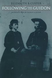 Front cover of Following the guidon by Elizabeth Bacon Custer