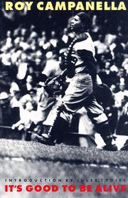 Front cover of It's good to be alive by Roy Campanella