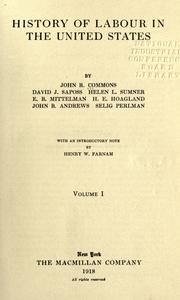 Front cover of History of labour in the United States by John Rogers Commons
