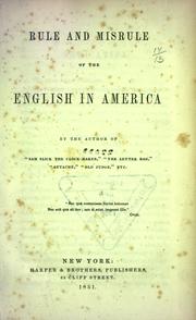 Cover of Rule and misrule of the English in America by Thomas Chandler Haliburton