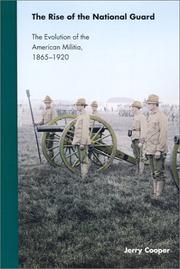 Front cover of The Rise of the National Guard by Jerry Cooper