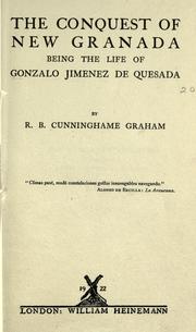Cover of The conquest of New Granada by R. B. Cunninghame Graham