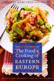 Cover of The food and cooking of eastern Europe by Lesley Chamberlain
