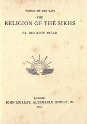 Front cover of The religion of the Sikhs by Field, Dorothy.
