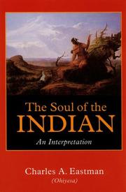 Cover of The soul of the Indian by Charles Alexander Eastman