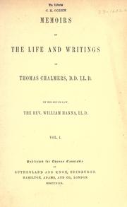 Cover of Memoirs of the life and writings of Thomas Chalmers .. by Hanna, William