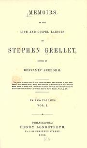 Front cover of Memoirs of the life and gospel labors of Stephen Grellet by Stephen Grellet