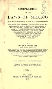 Front cover of Compendium of the laws of Mexico officially authorized by the Mexican government by Joseph Wheless