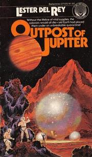 Front cover of Outpost of Jupiter by Lester del Rey