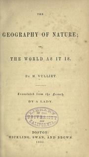 Front cover of The geography of nature by Vulliet M.