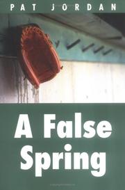Cover of A false spring by Pat Jordan