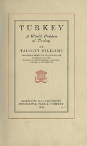 Front cover of Turkey, a world problem of to-day by Talcott Williams