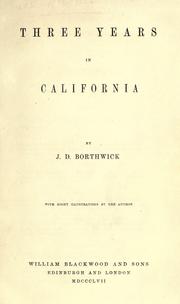 Cover of Three Years in California by John David Borthwick
